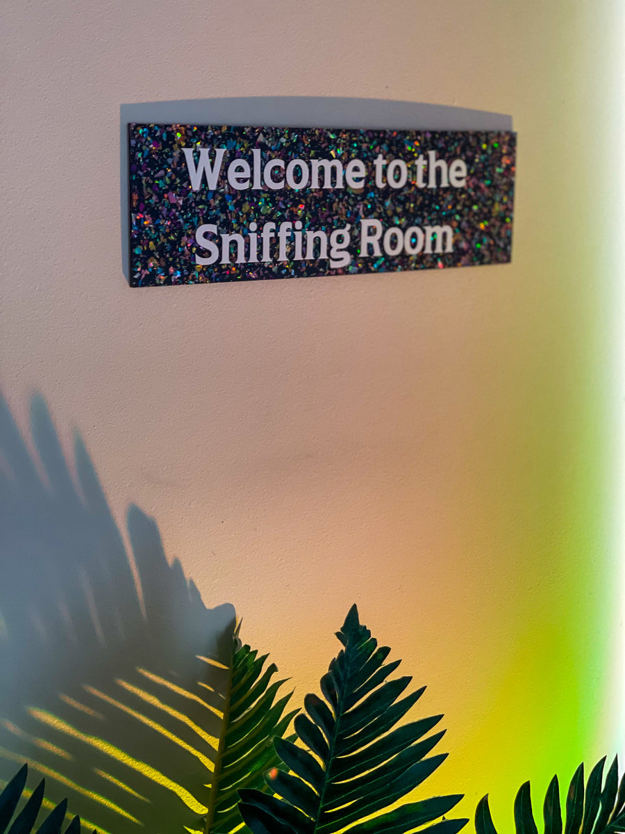 Made to order - Welcome to the Sniffing Room Sign
