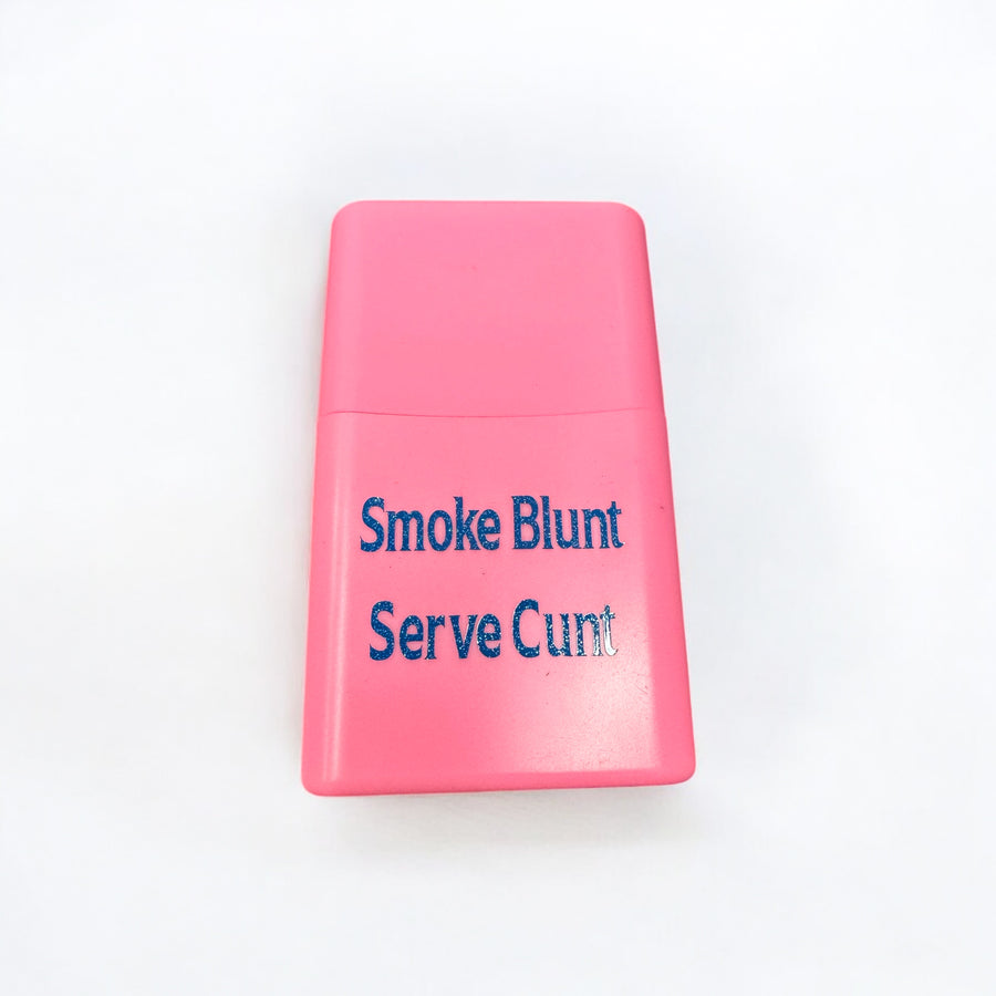 Smoke blunt, Serve Cunt - Blunt case