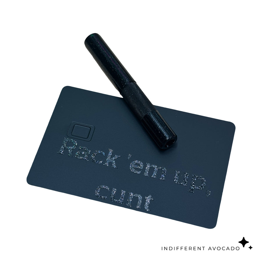 Rack ‘em up, cunt - Black Straw