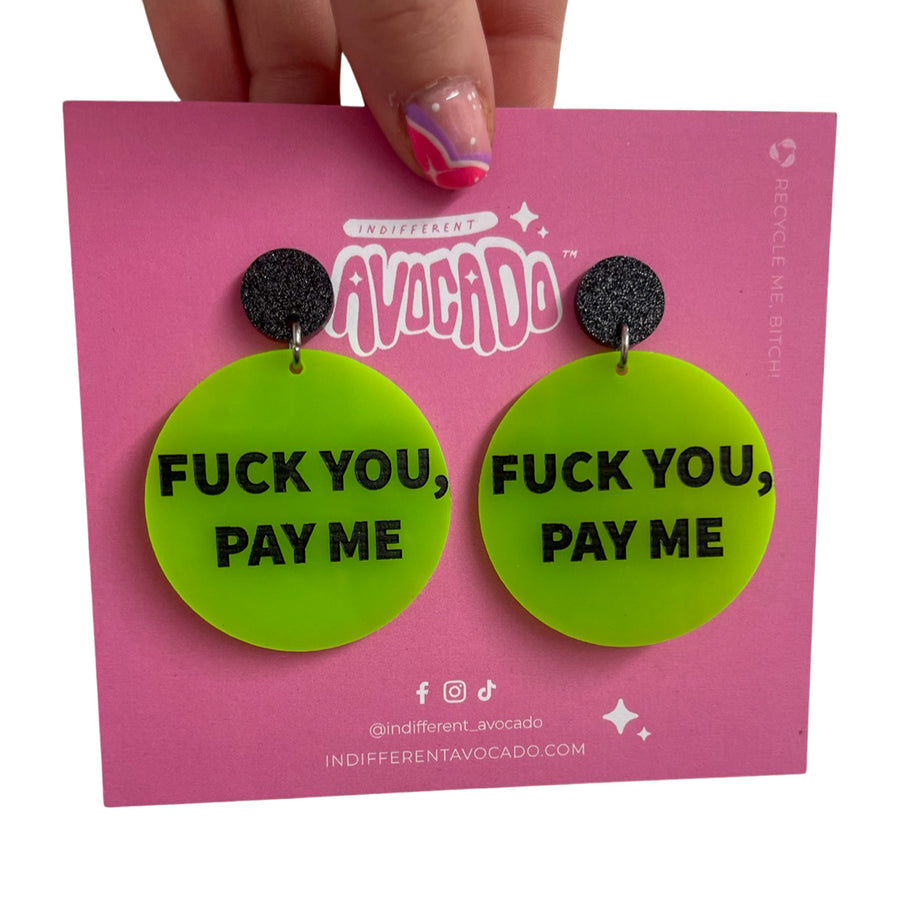 Fuck You, Pay Me
